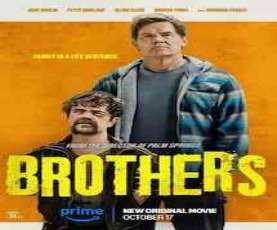 upcoming hollywood movie Brothers