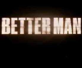 upcoming hollywood movie Better Man
