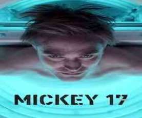 upcoming hollywood movie Mickey 17