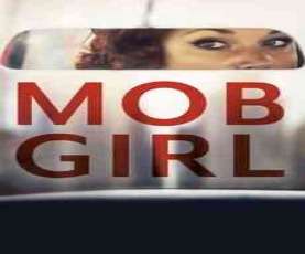 upcoming hollywood movie Mob Girl