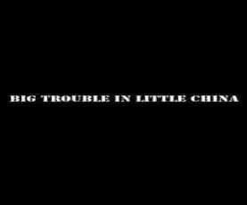 upcoming hollywood movie Big Trouble In Little China