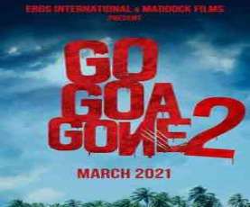 upcoming hollywood movie Go Goa Gone 2 Ua