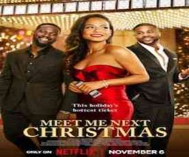 upcoming hollywood movie Meet Me Next Christmas