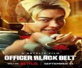 upcoming hollywood movie Officer Black Belt (a)
