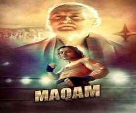 upcoming hollywood movie Maqam