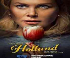 upcoming hollywood movie Holland