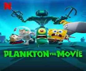 upcoming hollywood movie Plankton: The Movie