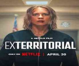 upcoming hollywood movie Exterritorial