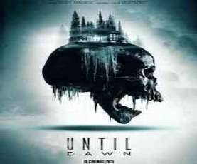 upcoming hollywood movie Until Dawn