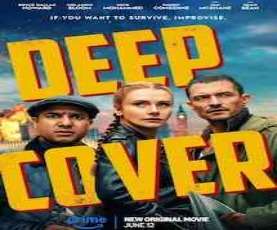 upcoming hollywood movie Deep Cover