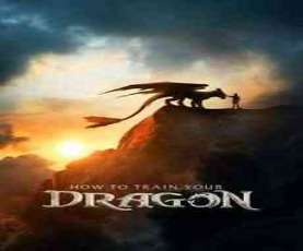 upcoming hollywood movie How To Train Your Dragon