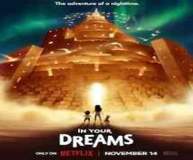 upcoming hollywood movie In Your Dreams