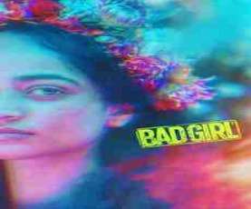 upcoming hollywood movie Bad Girl Ua16
