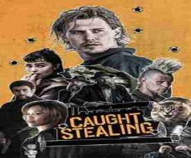 upcoming hollywood movie Caught Stealing R