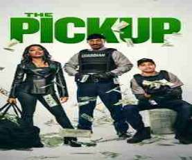 upcoming hollywood movie The Pickup R