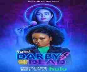 upcoming hollywood movie Darby And The Dead