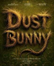 upcoming hollywood movie Dust Bunny