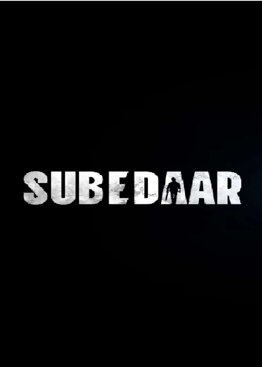 upcoming hollywood movie Subedaar